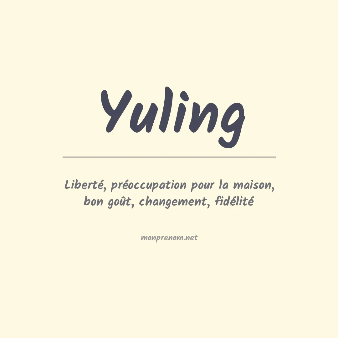 Signification du prénom Yuling