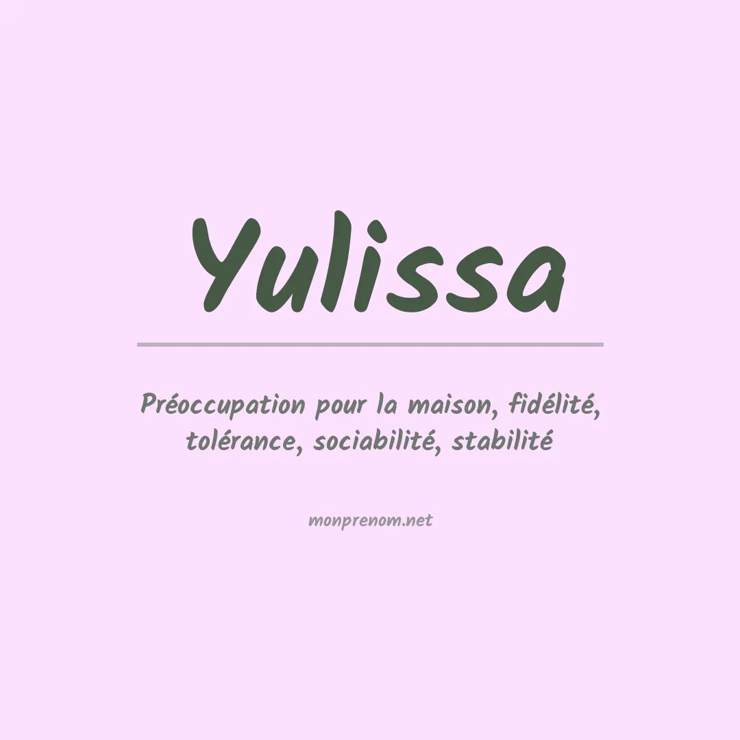 Signification du prénom Yulissa