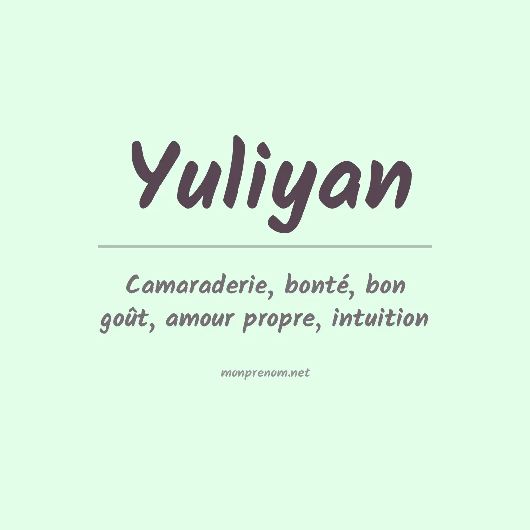 Signification du prénom Yuliyan