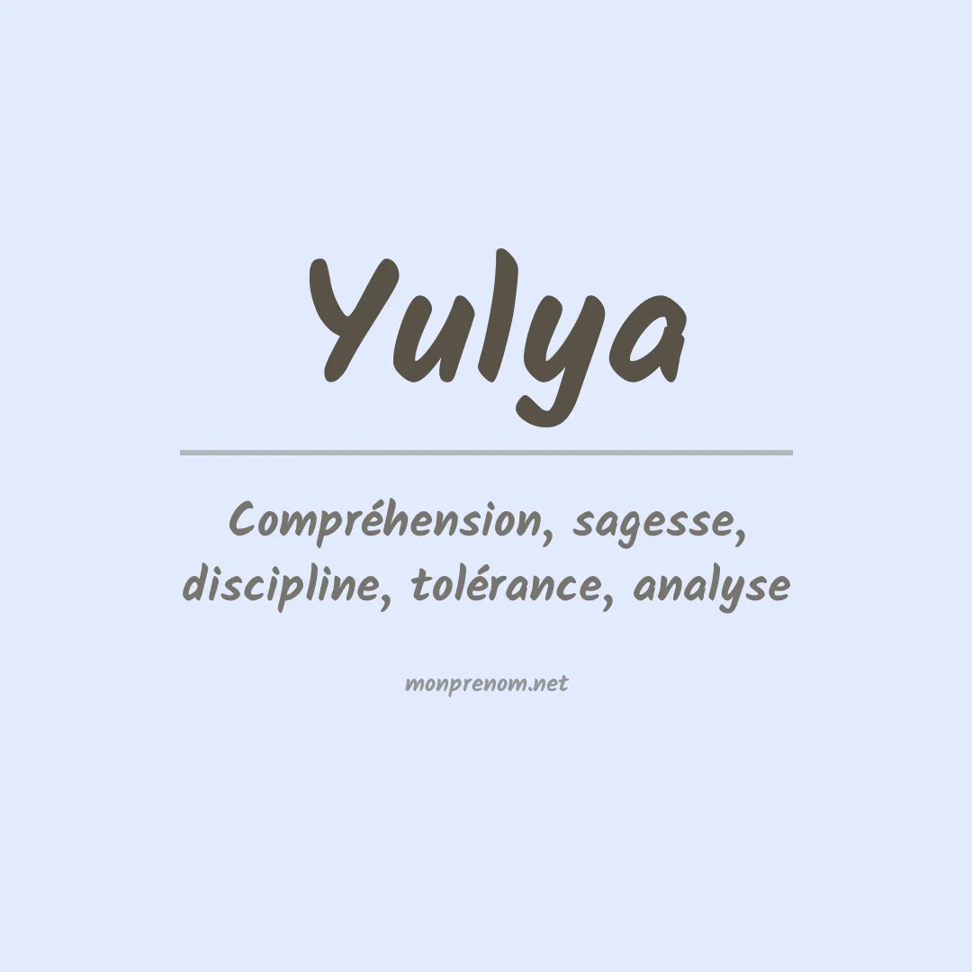 Signification du prénom Yulya