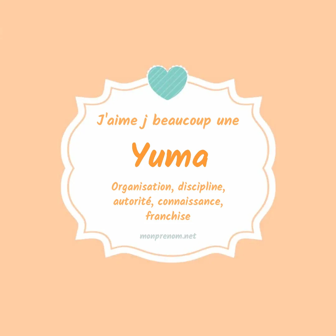 J'aime beaucoup Yuma