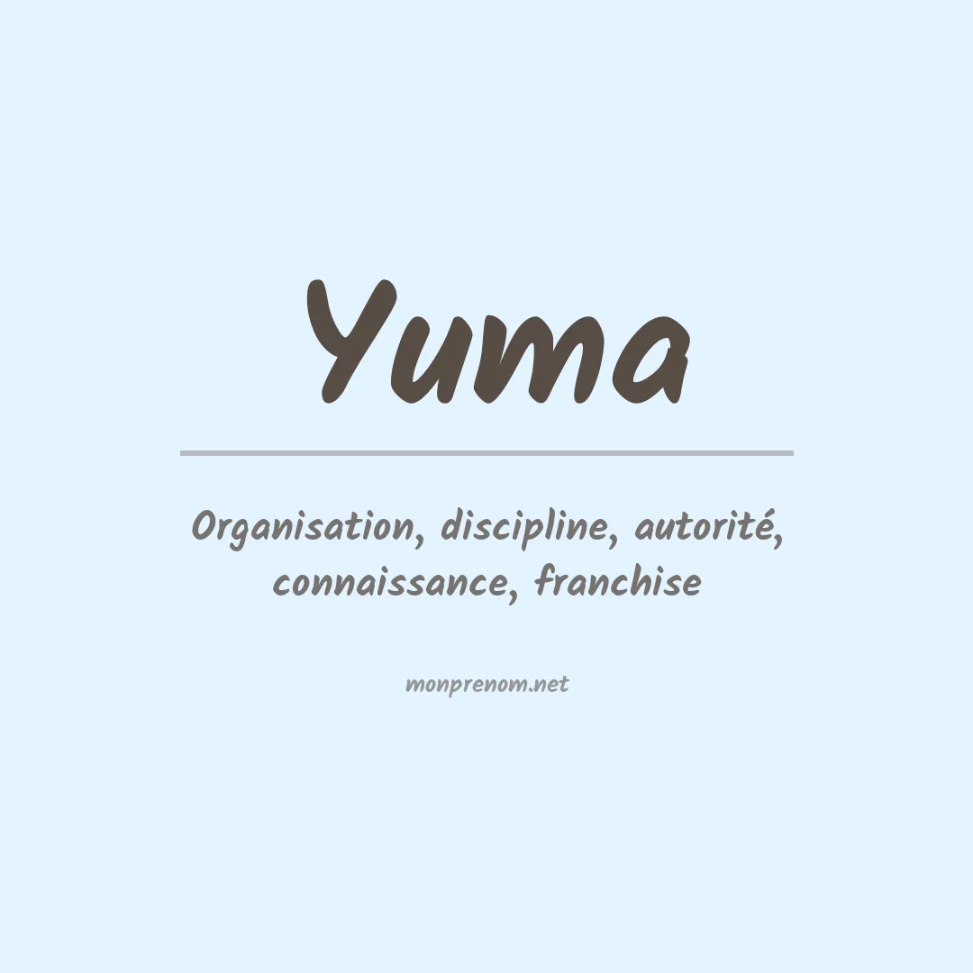 Signification du prénom Yuma
