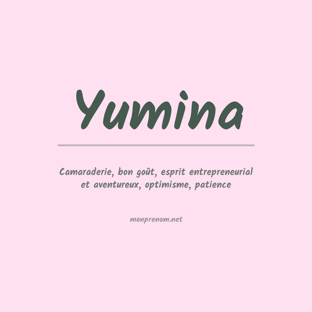 Signification du prénom Yumina