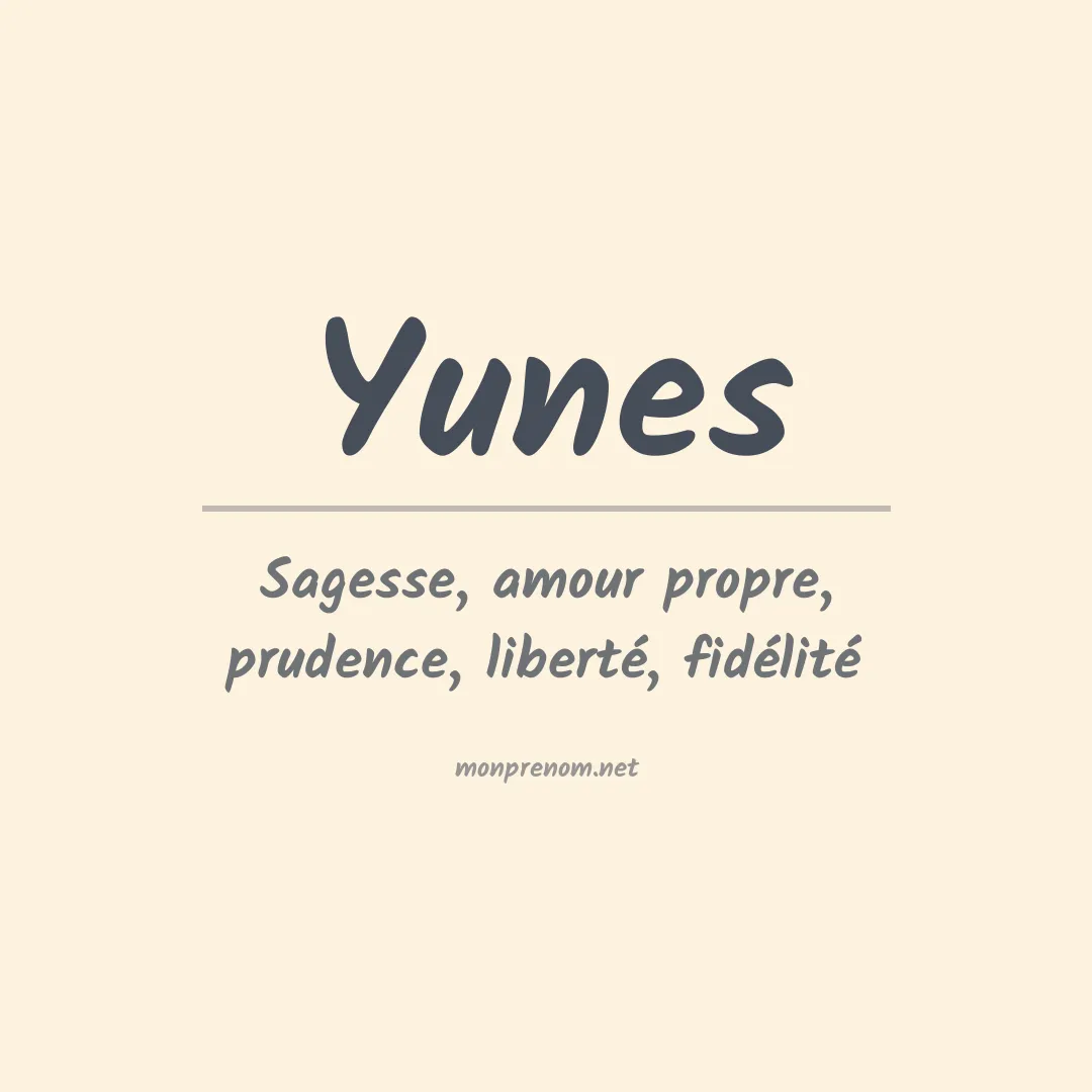 Signification du prénom Yunes