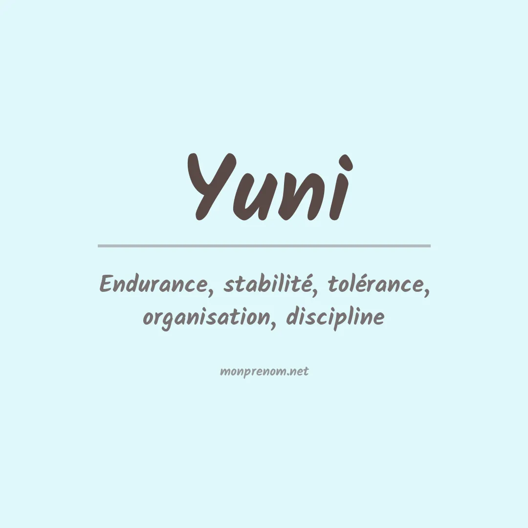 Signification du prénom Yuni