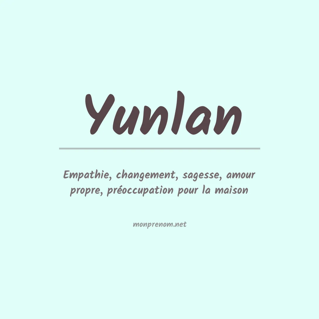 Signification du prénom Yunlan