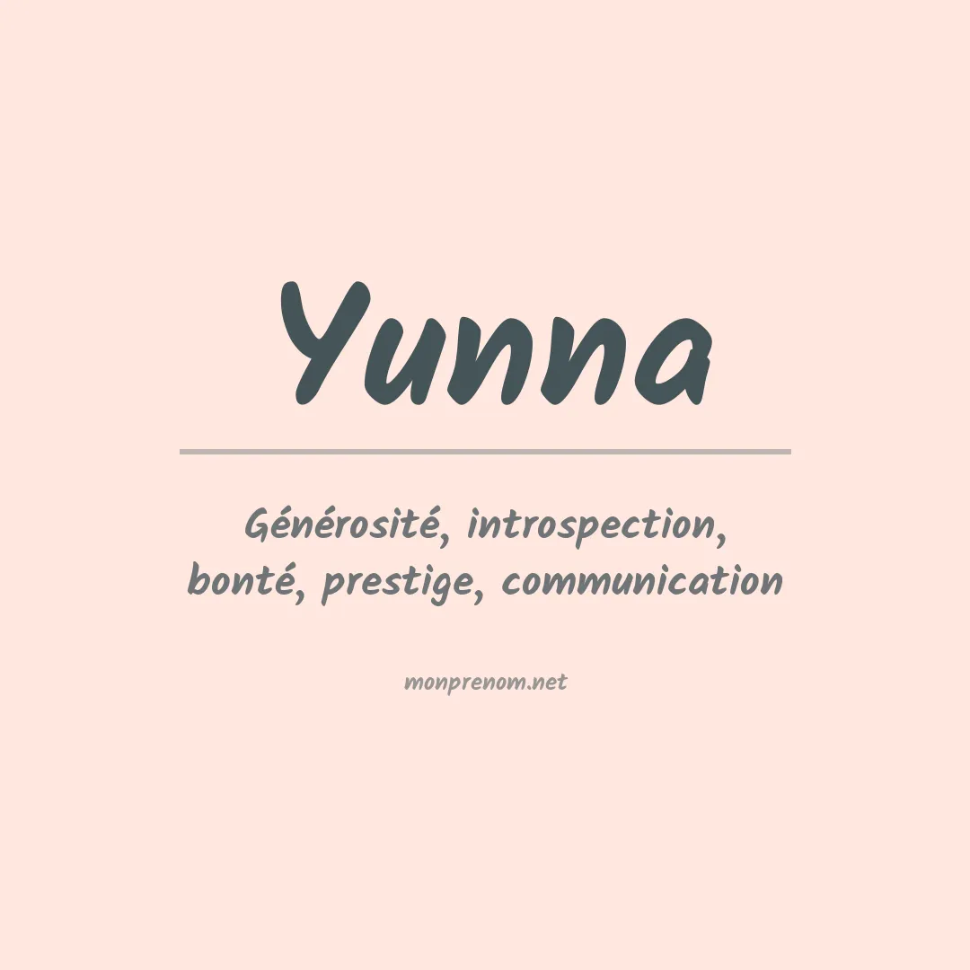 Signification du prénom Yunna