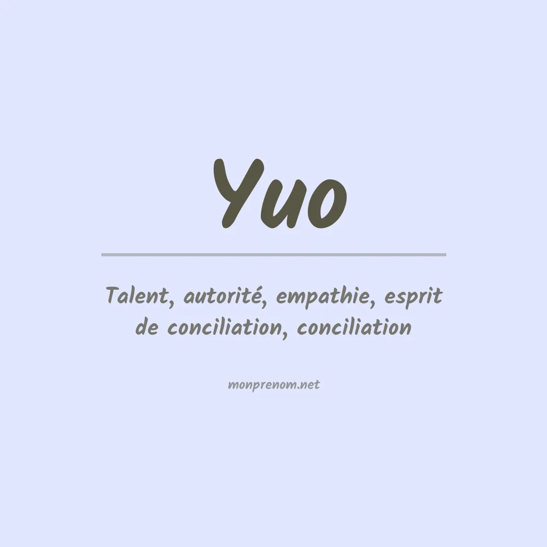 Signification du prénom Yuo