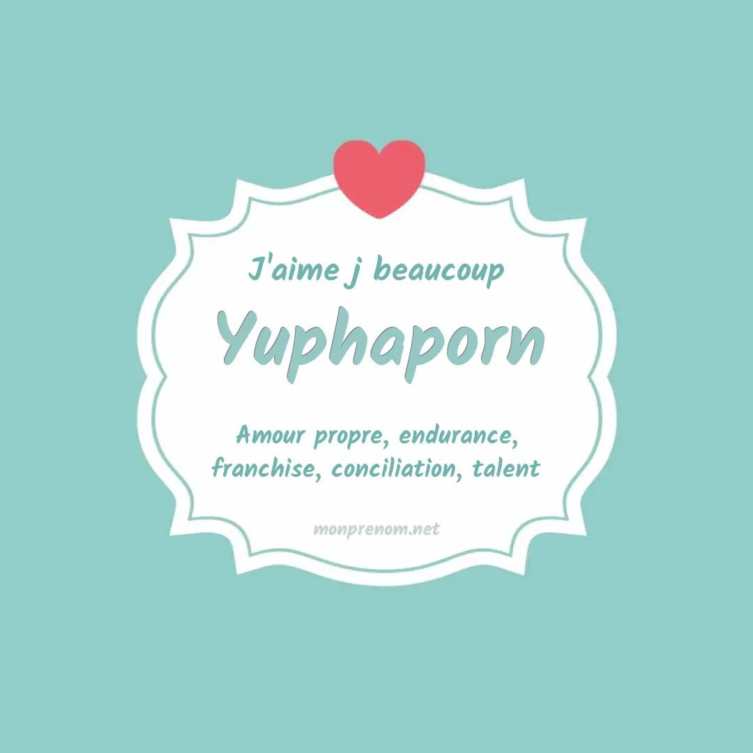 J'aime beaucoup Yuphaporn