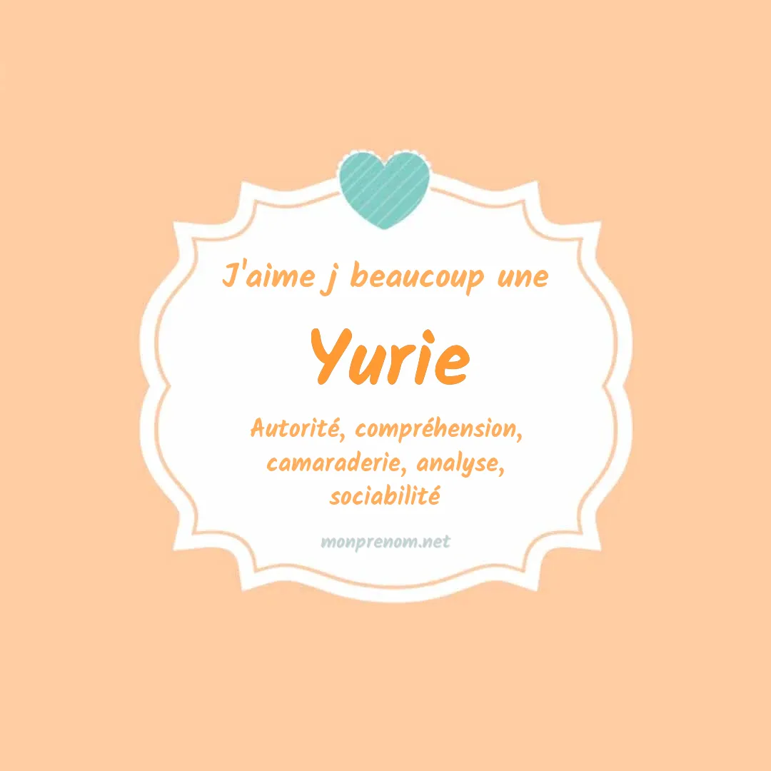J'aime beaucoup Yurie