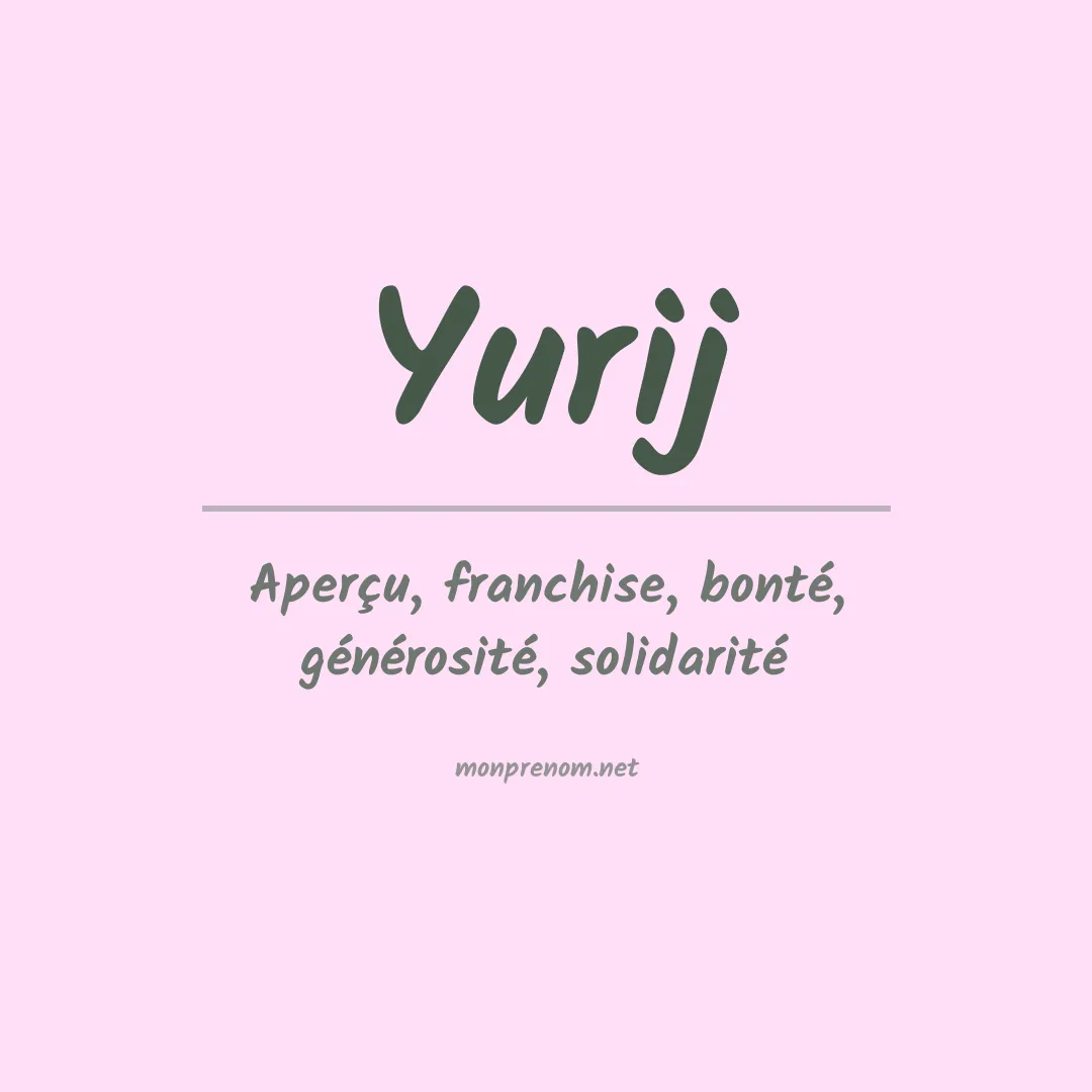 Signification du prénom Yurij