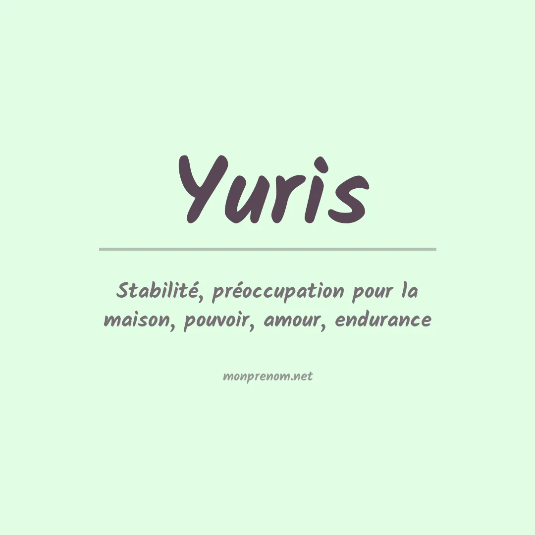Signification du prénom Yuris
