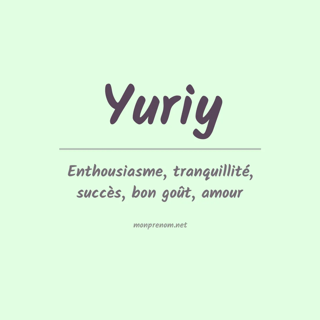 Signification du prénom Yuriy