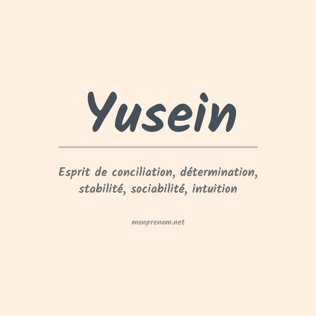 Signification du prénom Yusein