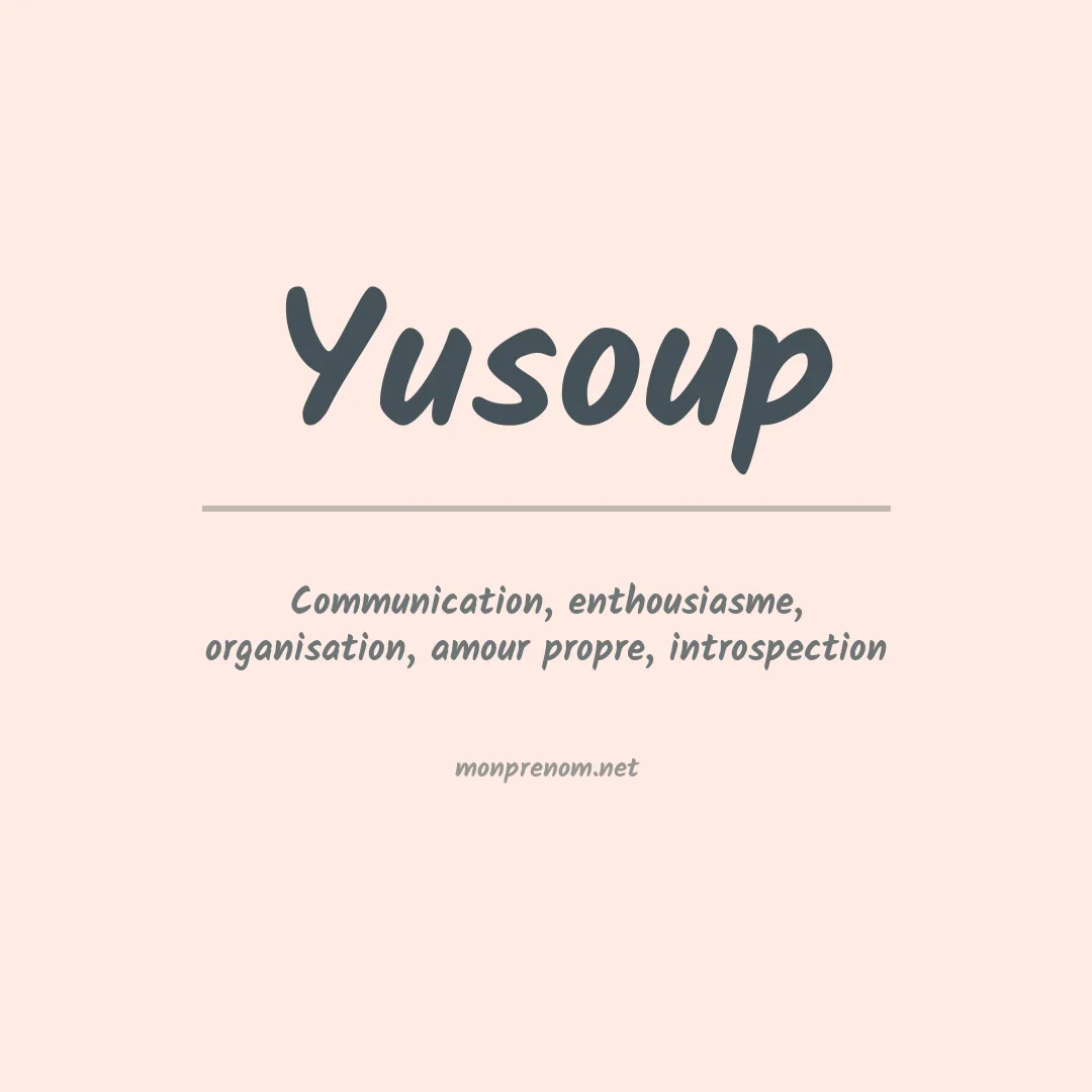 Signification du prénom Yusoup