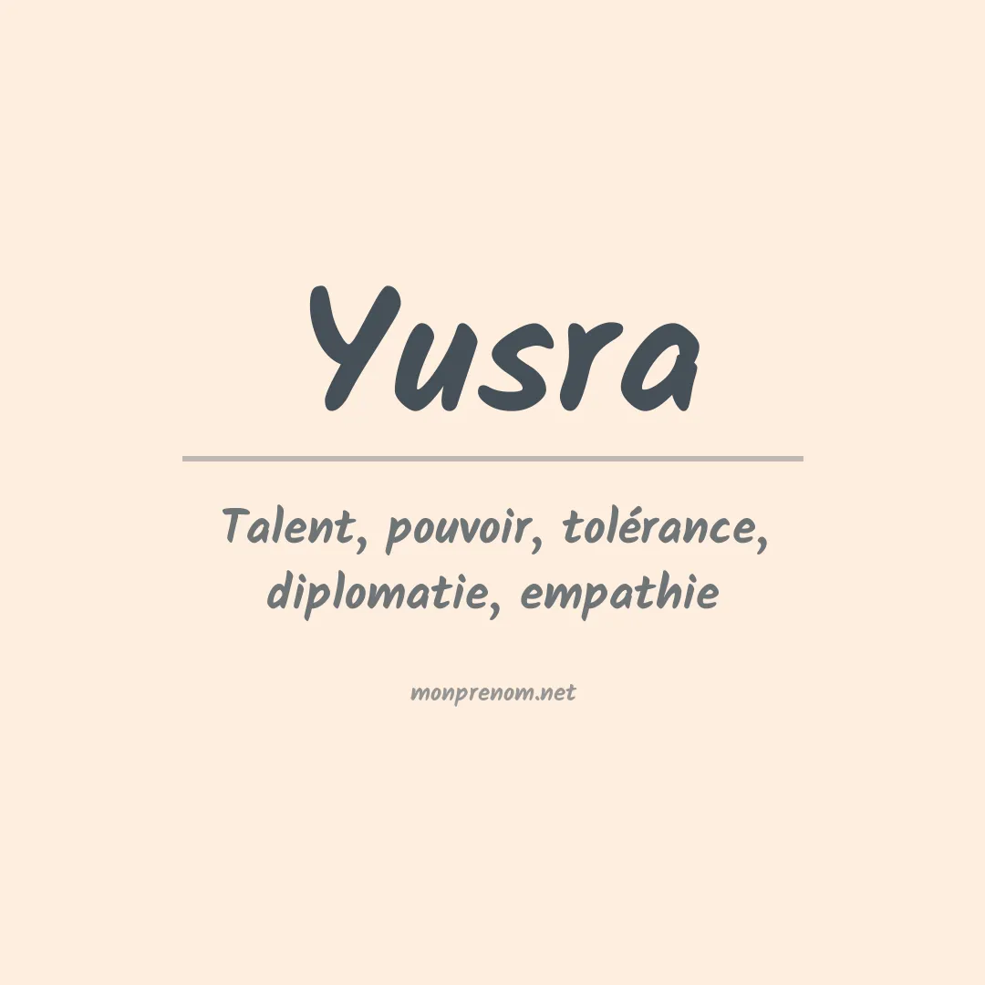Signification du prénom Yusra