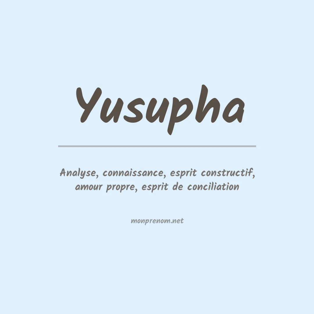 Signification du prénom Yusupha
