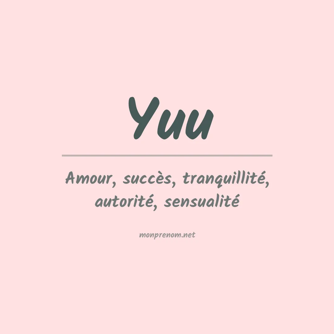 Signification du prénom Yuu