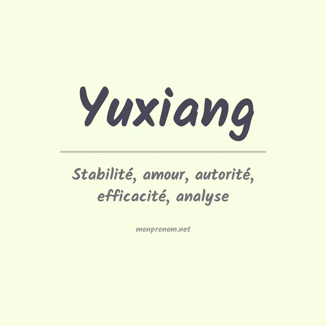 Signification du prénom Yuxiang
