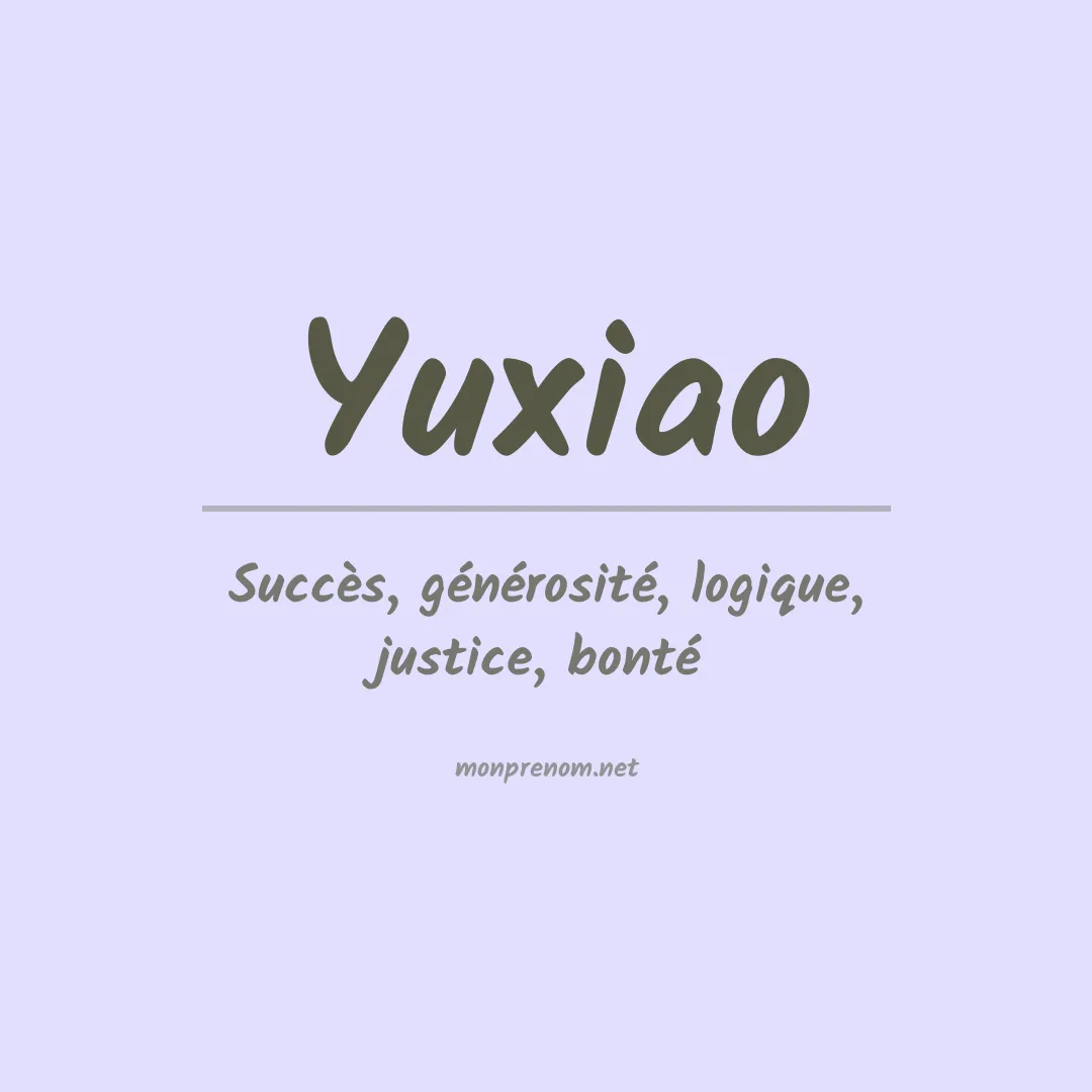 Signification du prénom Yuxiao