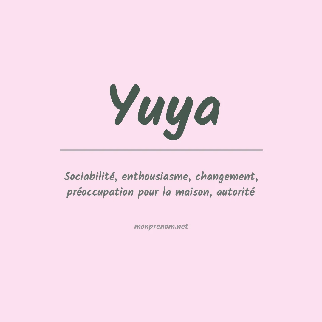 Signification du prénom Yuya