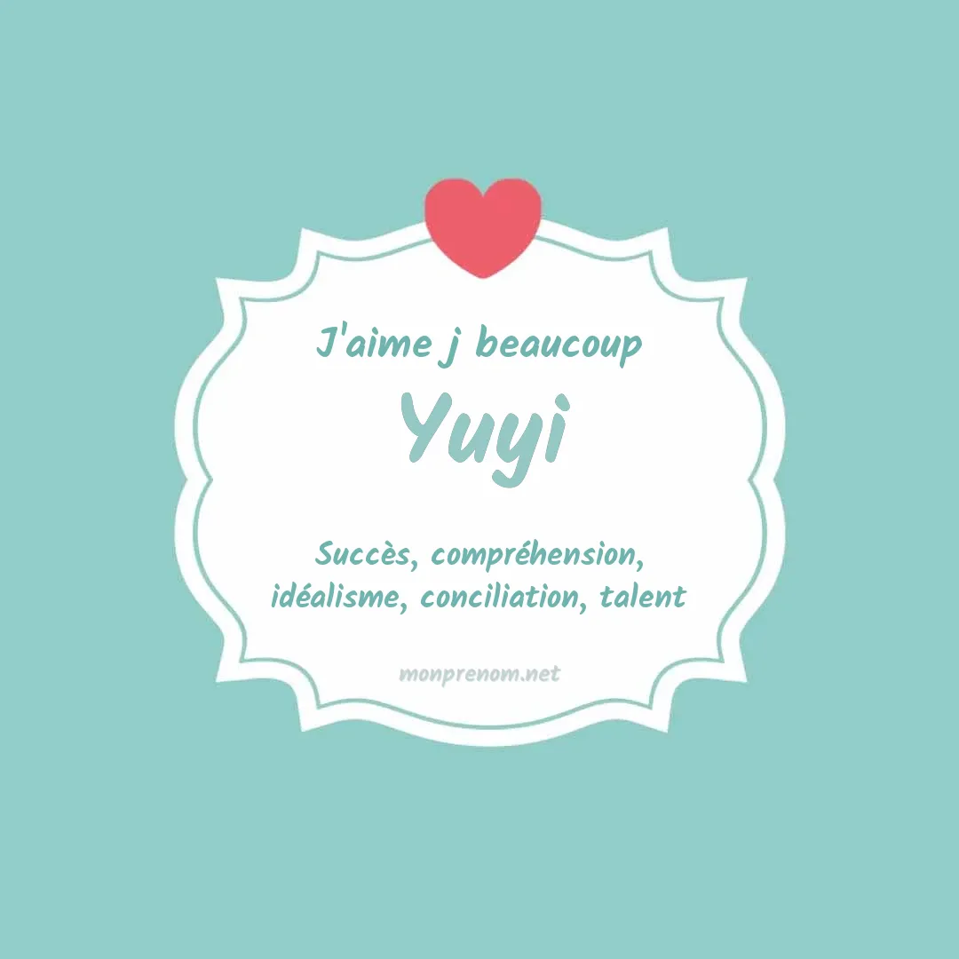 J'aime beaucoup Yuyi