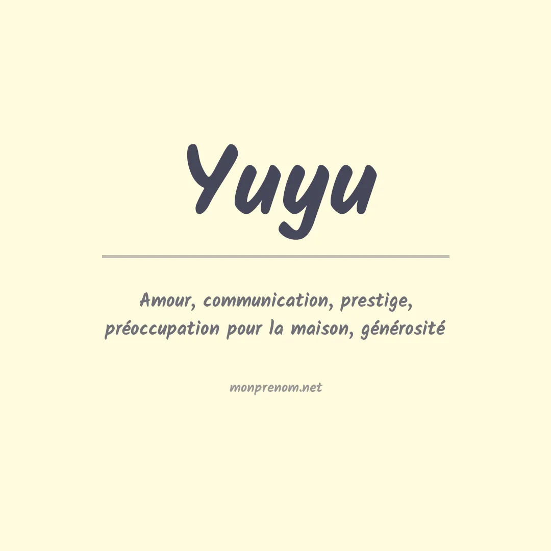 Signification du prénom Yuyu
