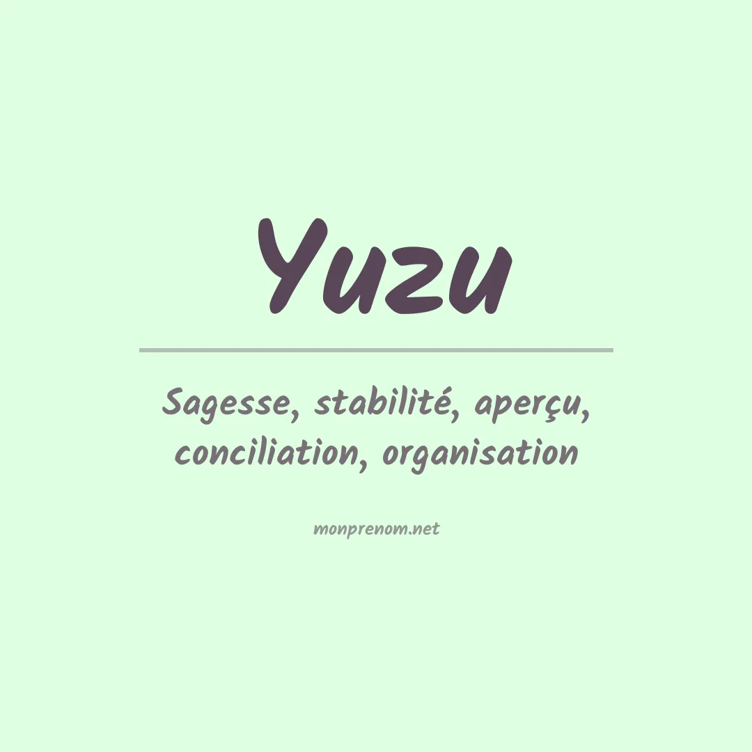 Signification du prénom Yuzu
