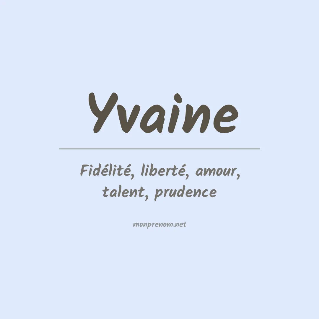 Signification du prénom Yvaine