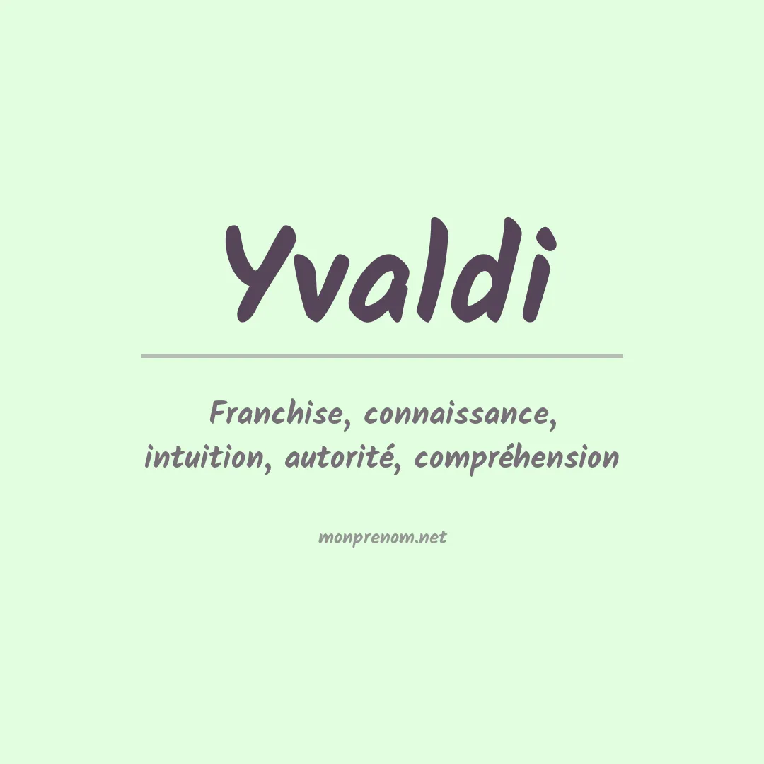 Signification du prénom Yvaldi