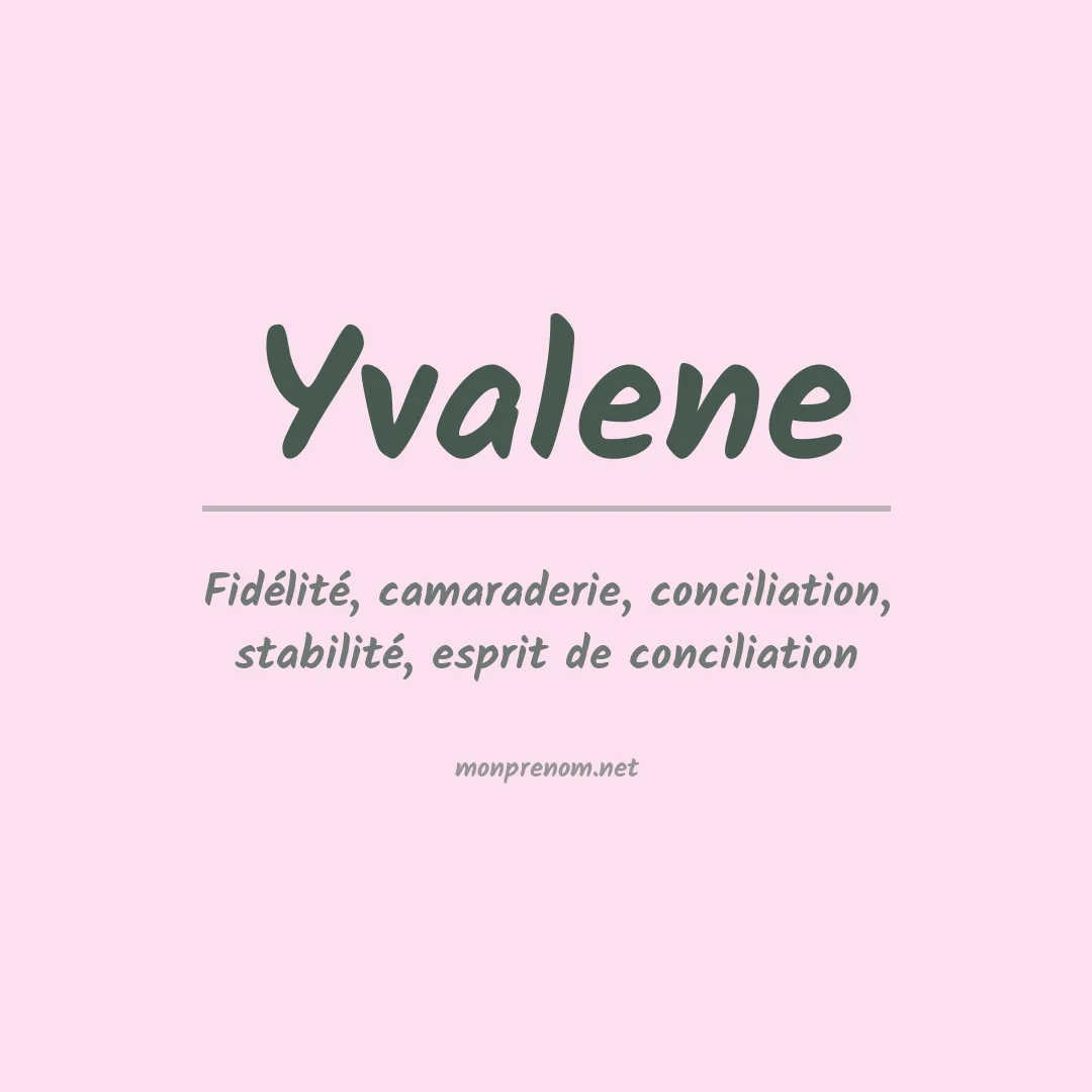Signification du prénom Yvalene