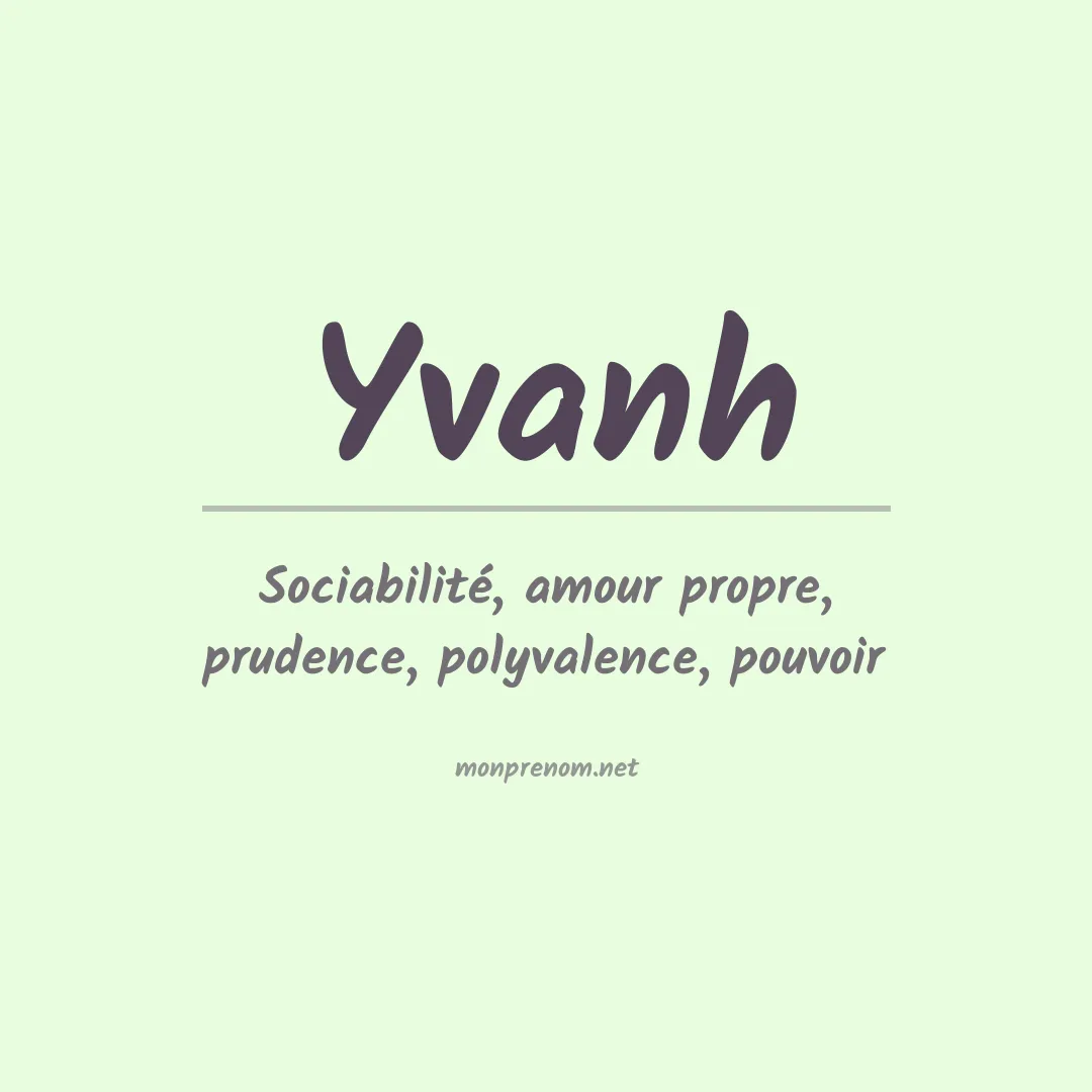 Signification du prénom Yvanh