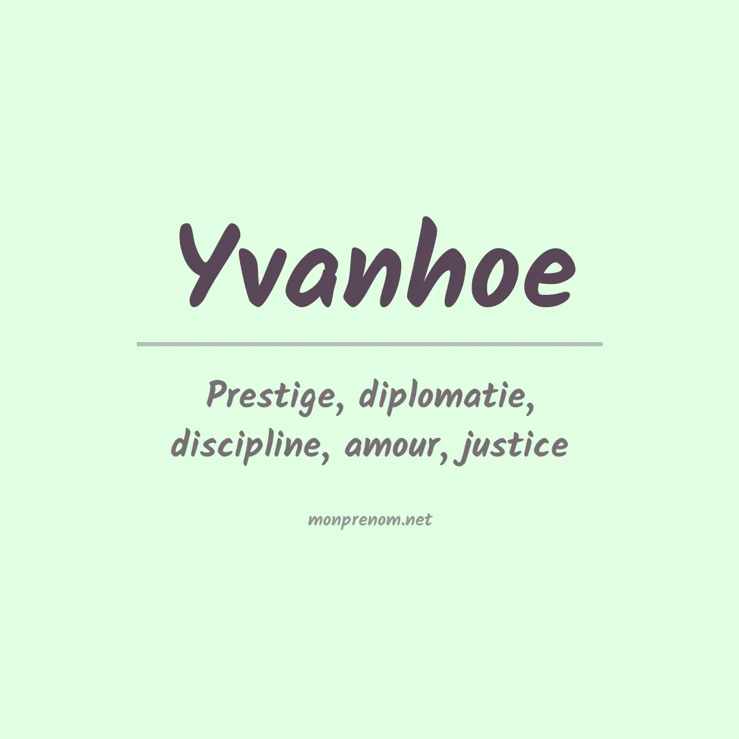Signification du prénom Yvanhoe