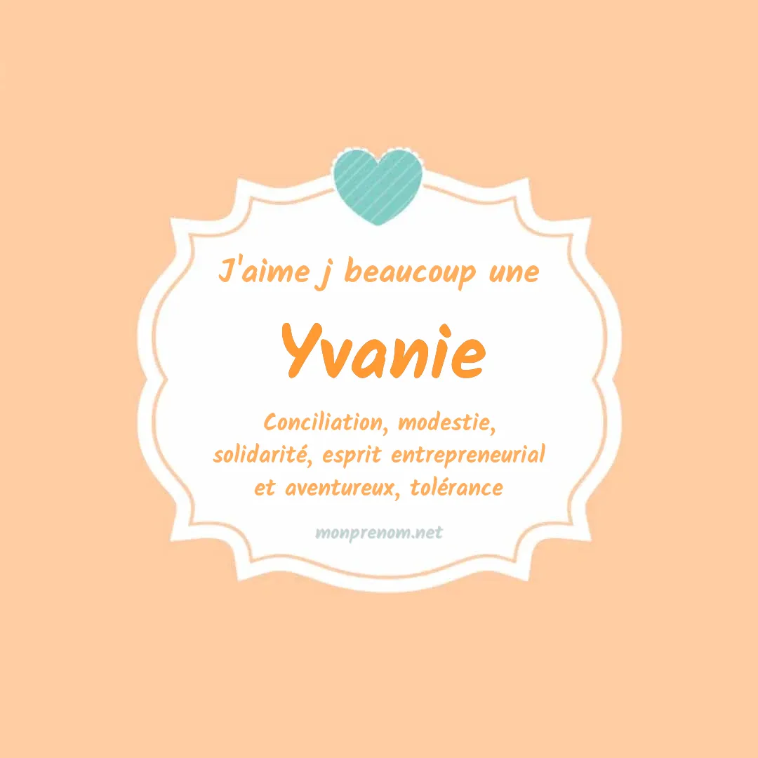 J'aime beaucoup Yvanie