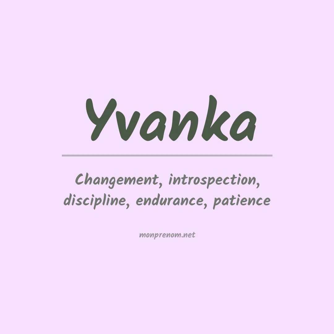 Signification du prénom Yvanka
