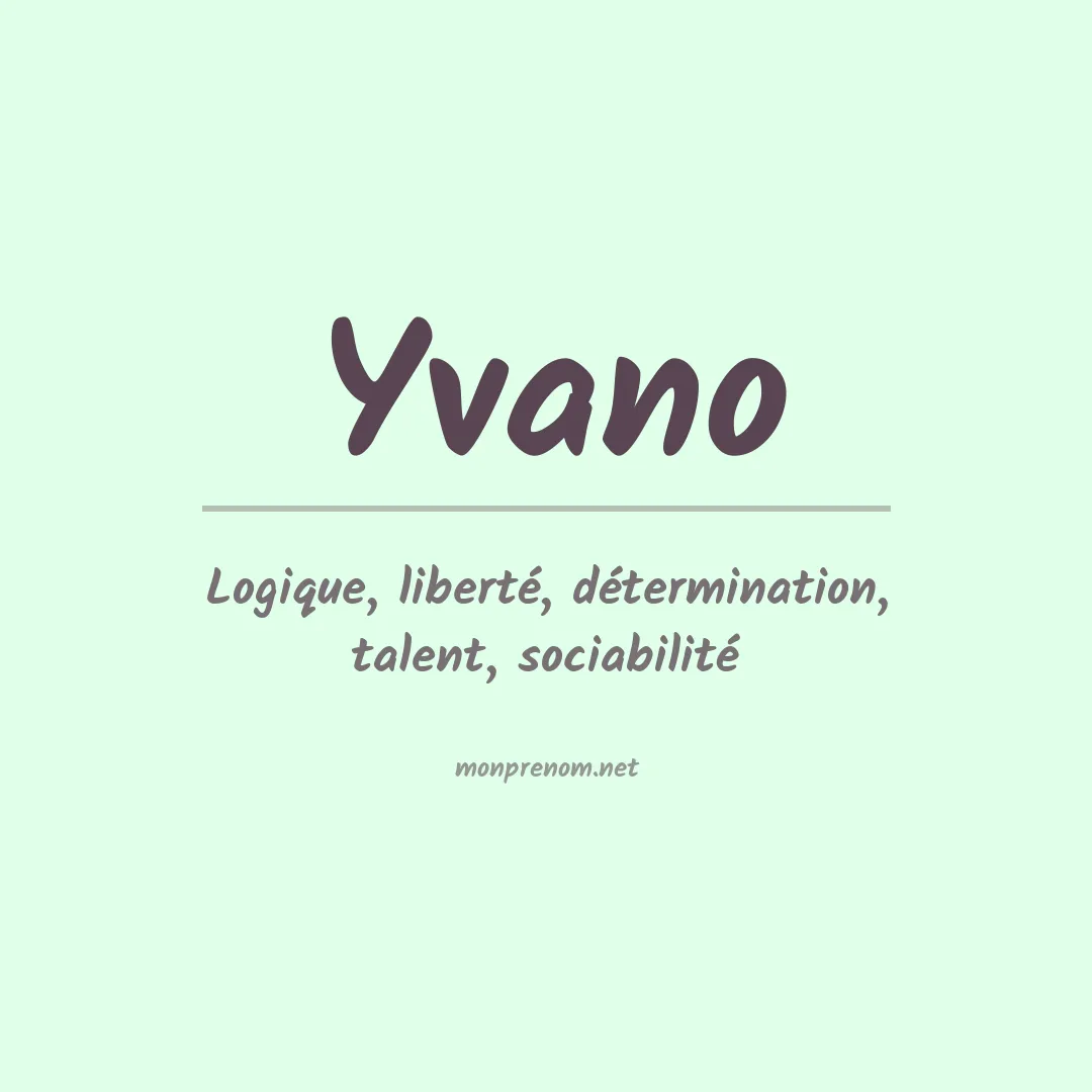 Signification du prénom Yvano