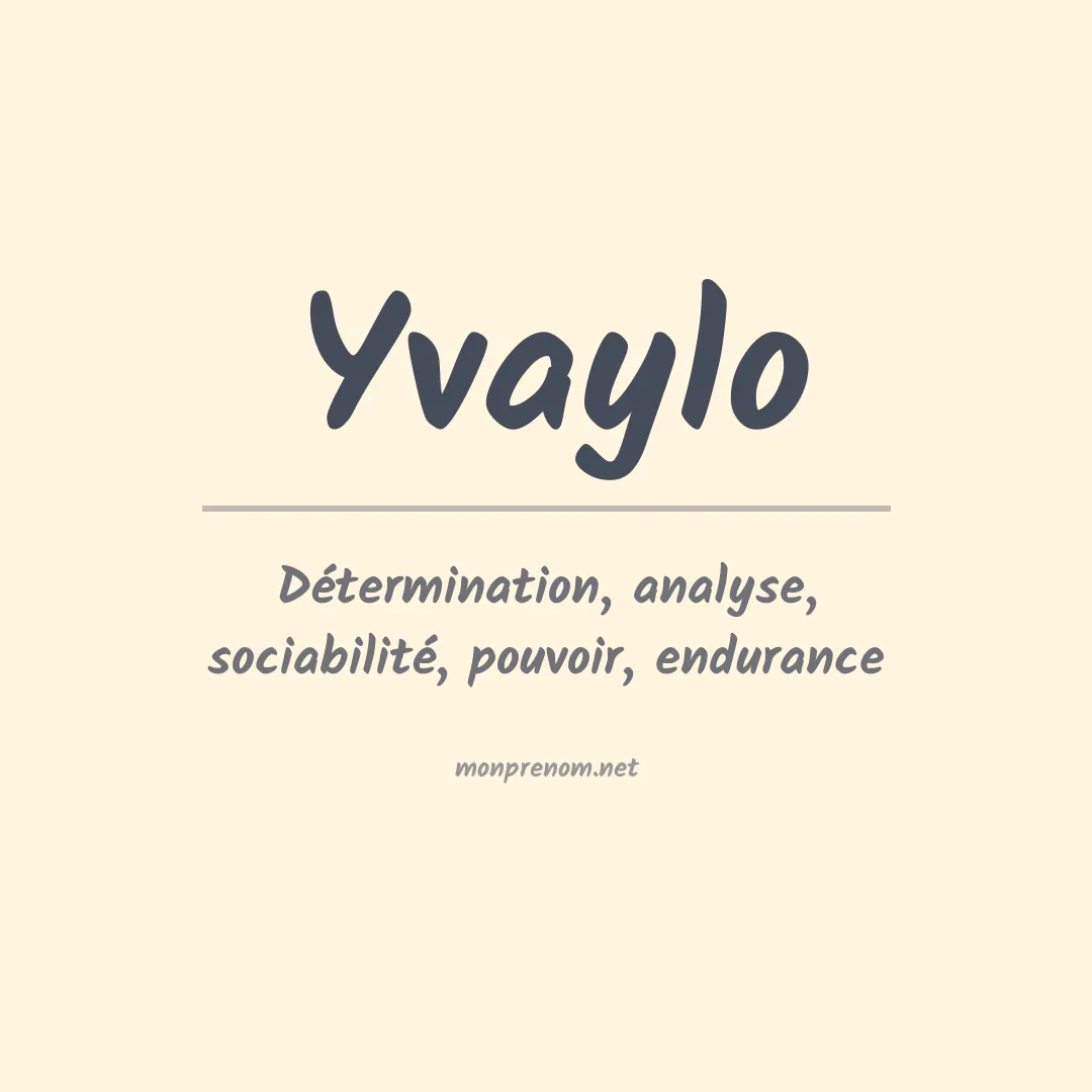 Signification du prénom Yvaylo