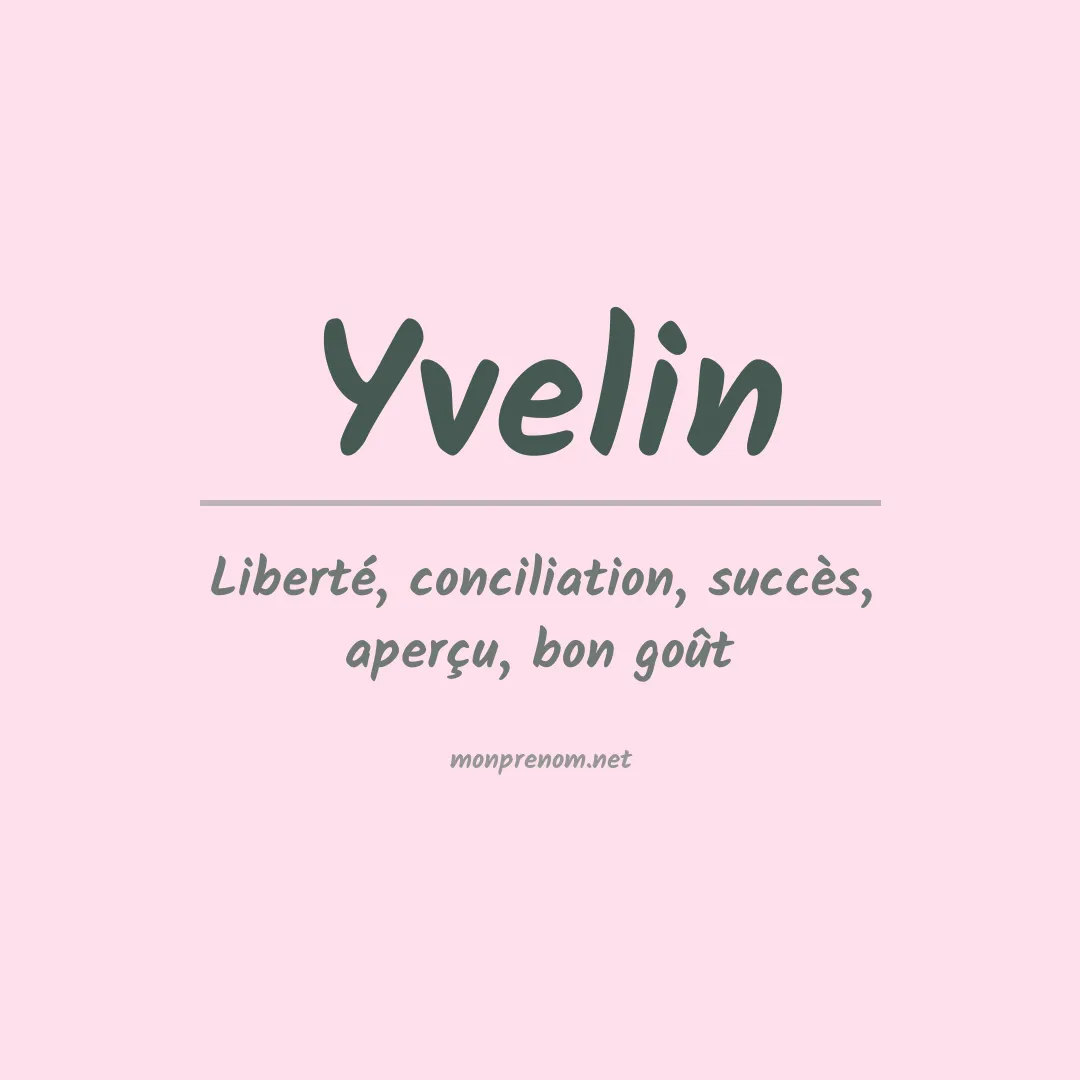Signification du prénom Yvelin