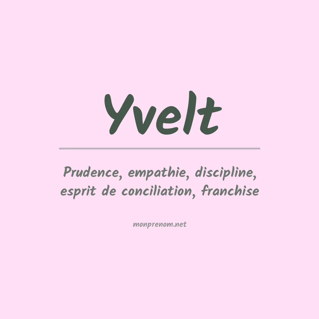 Signification du prénom Yvelt