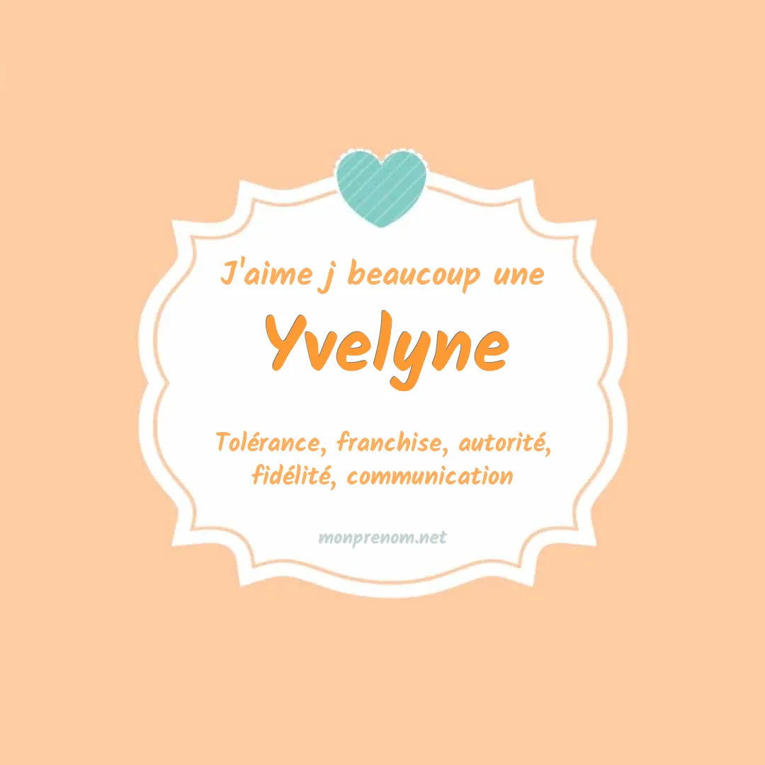 J'aime beaucoup Yvelyne