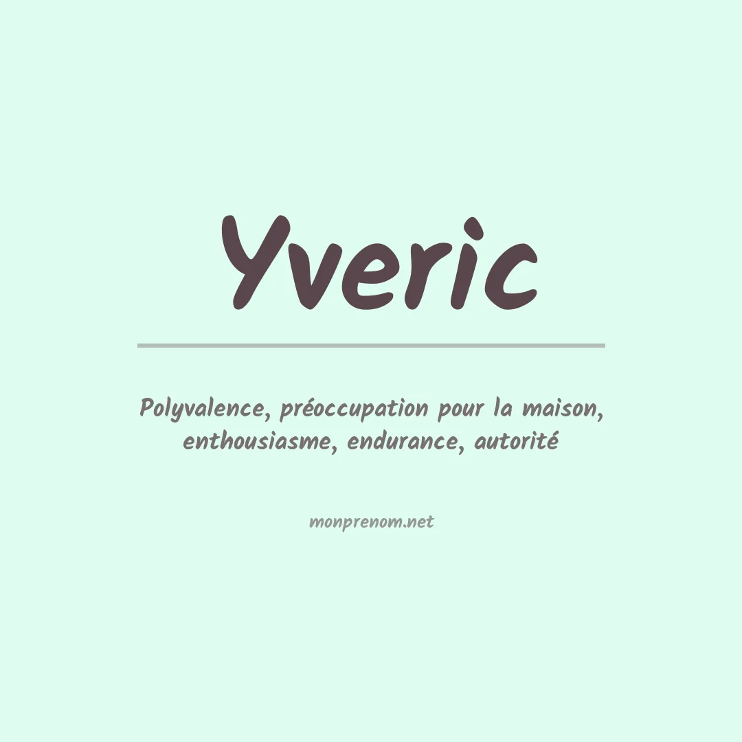 Signification du prénom Yveric