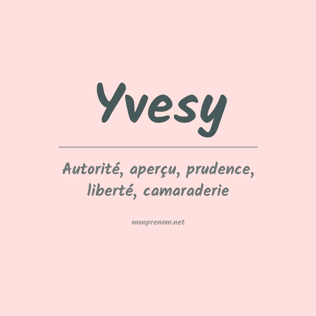 Signification du prénom Yvesy