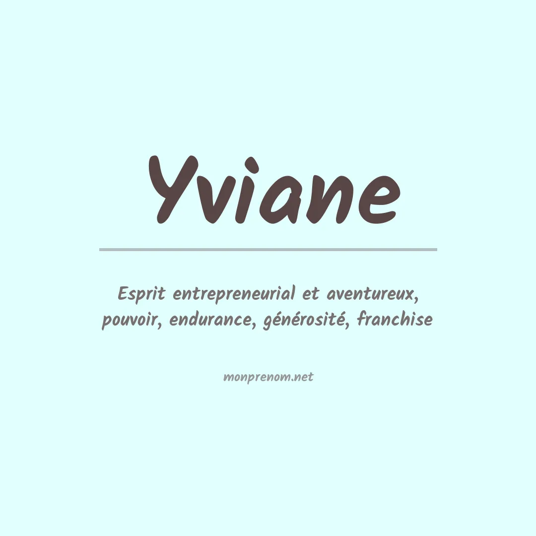 Signification du prénom Yviane