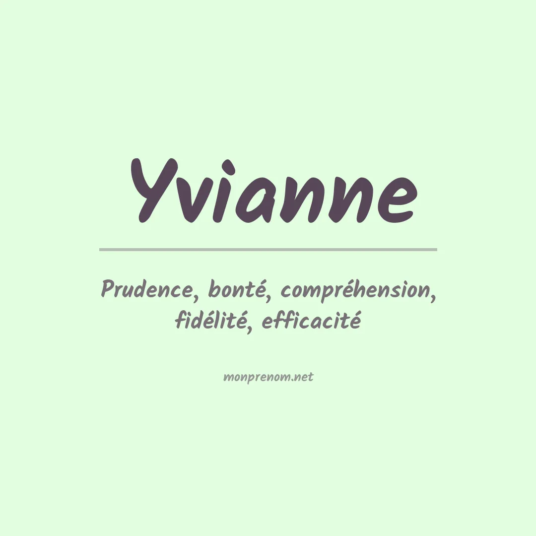 Signification du prénom Yvianne