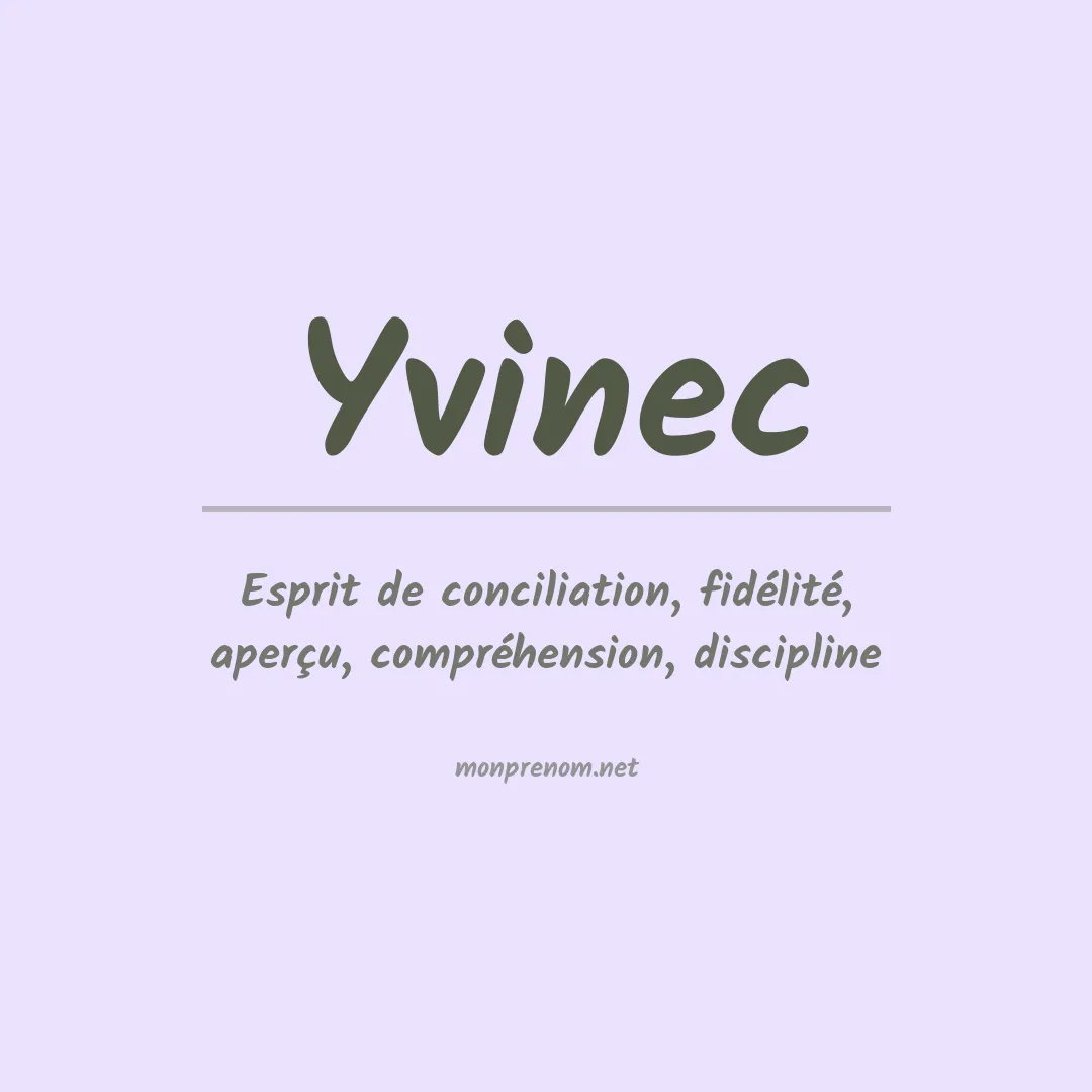 Signification du prénom Yvinec