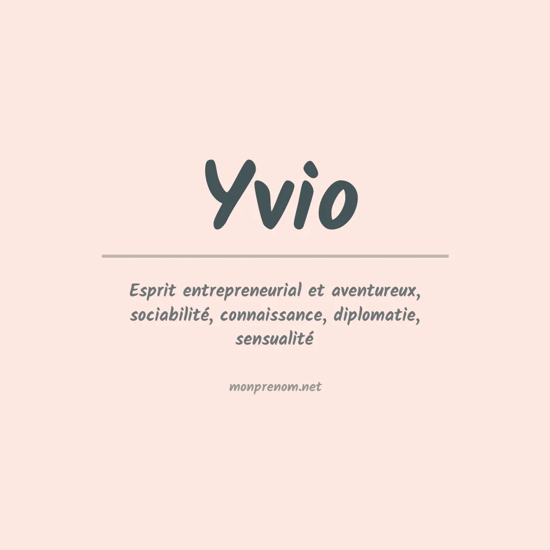 Signification du prénom Yvio