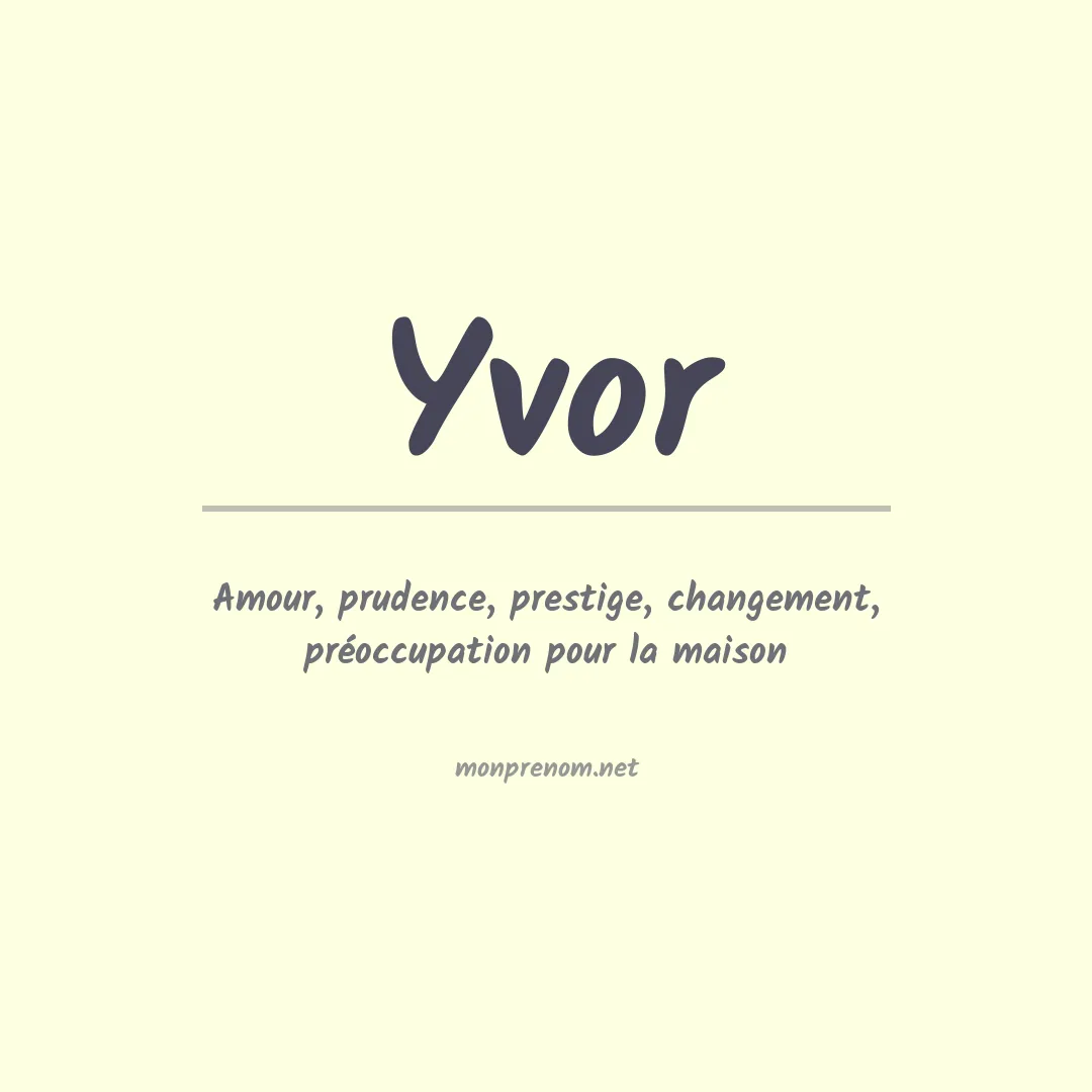 Signification du prénom Yvor