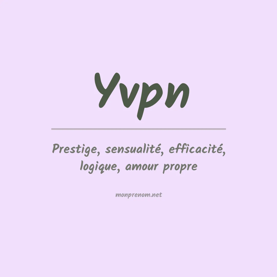Signification du prénom Yvpn