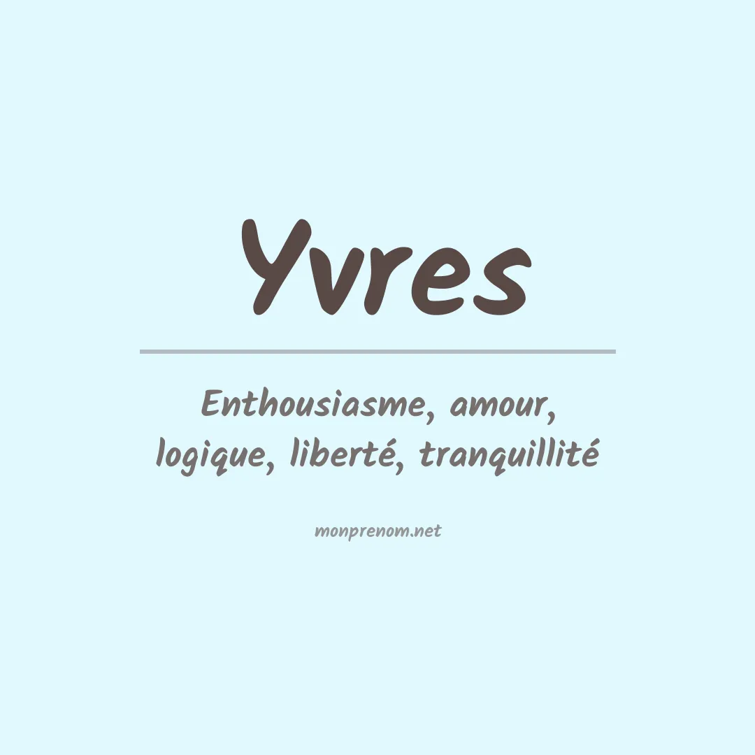 Signification du prénom Yvres