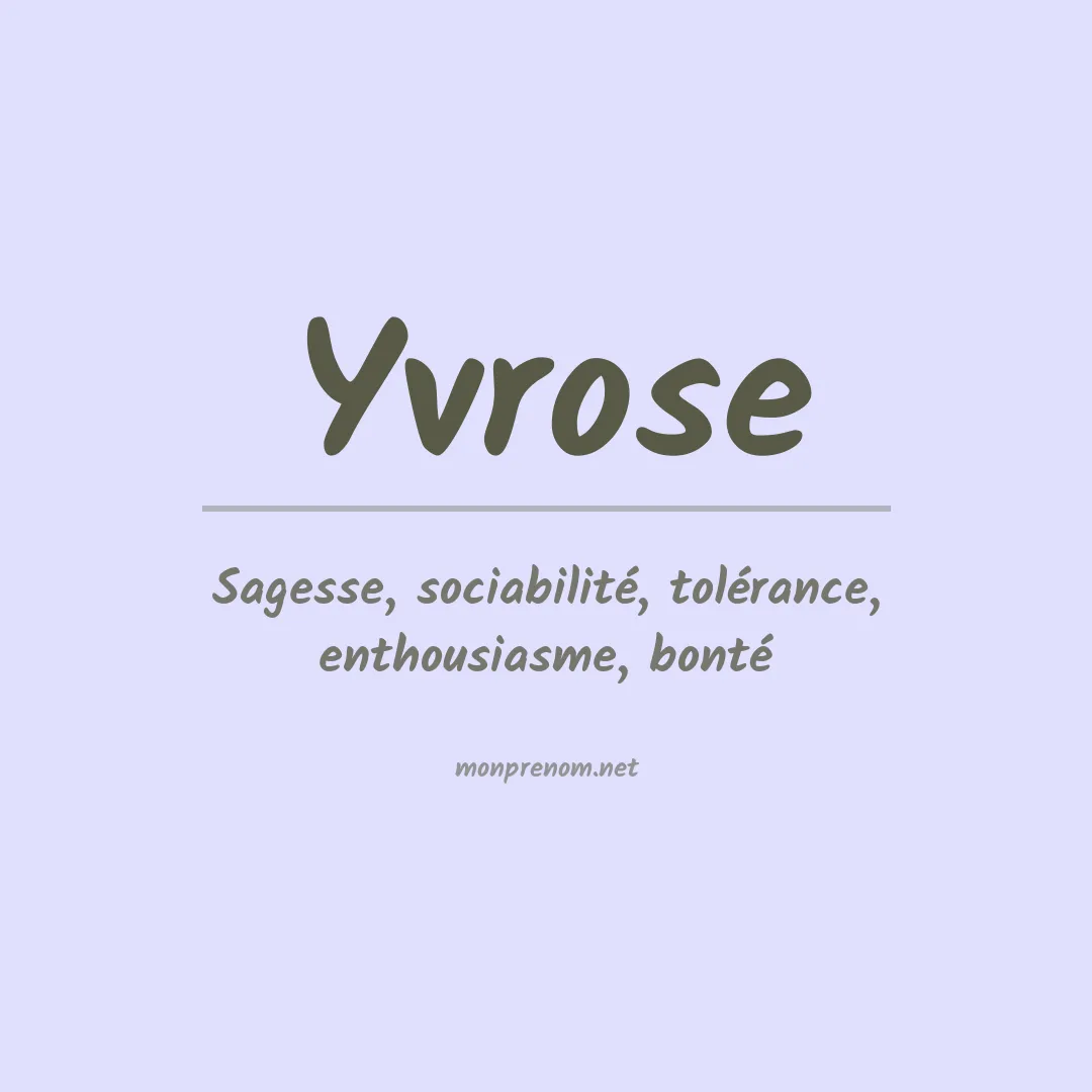 Signification du prénom Yvrose